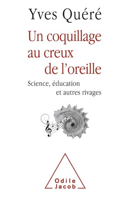 Yves Quere - Un coquillage au creux de l'oreille, E-bok