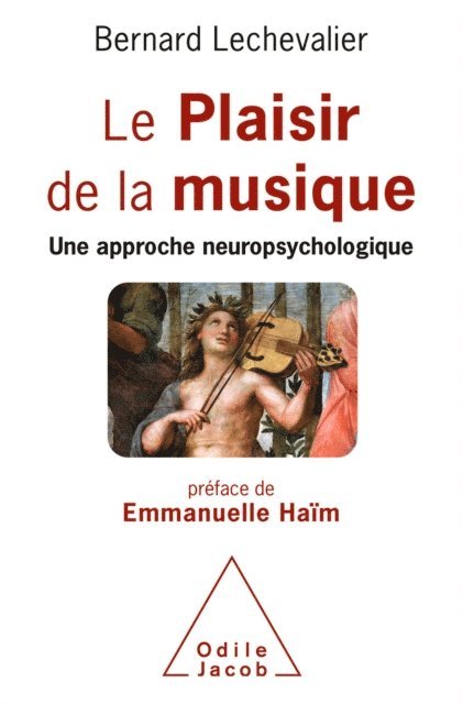 Bernard Lechevalier - Le Plaisir de la musique, E-bok