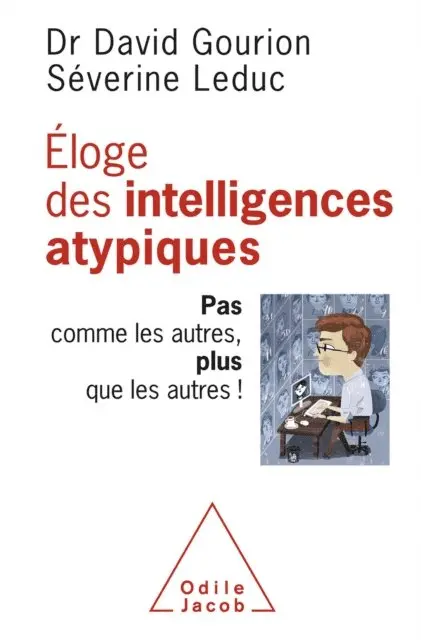 Severine Leduc, David Gourion - Éloge des intelligences atypiques, E-bok. Tillgänglighet: Lägg i varukorg