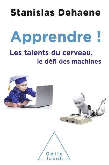 Stanislas Dehaene - Apprendre !, E-bok