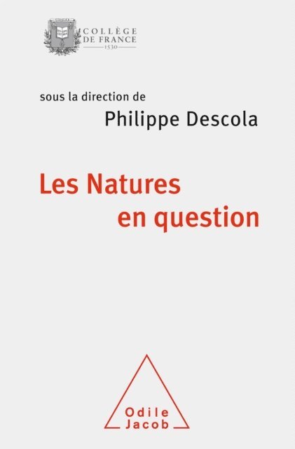 Philippe Descola - Les Natures en question, E-bok