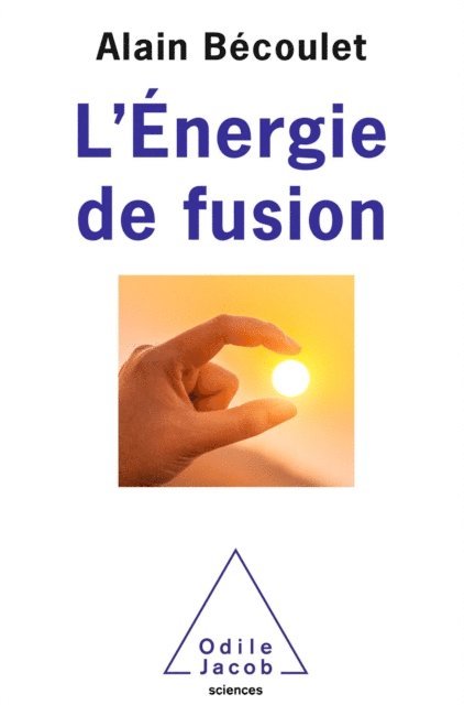 Alain Becoulet - L' Énergie de fusion, E-bok