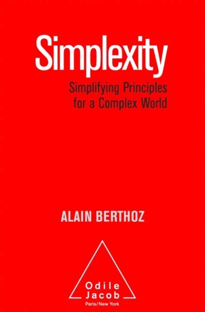 Alain Berthoz - Simplexity, E-bok