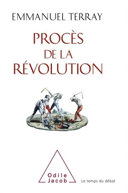 Emmanuel Terray - Procès de la Révolution, E-bok