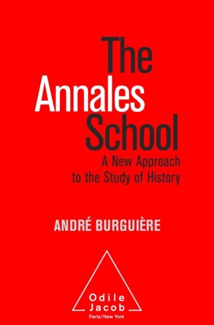 Andre Burguiere - Annales School, E-bok
