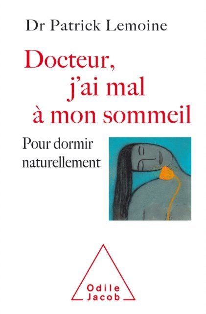 Patrick Lemoine - Docteur, j'ai mal à mon sommeil, E-bok