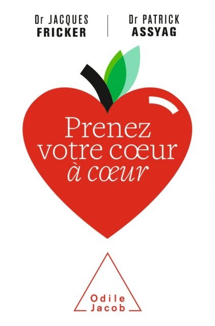 Patrick Assyag, Jacques Fricker - Prenez votre cœur à cœur, E-bok