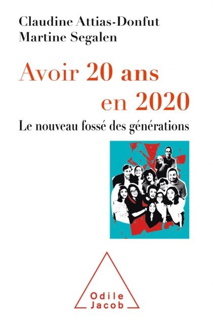 Martine Segalen, Claudine Attias-Donfut - Avoir 20 ans en 2020, E-bok