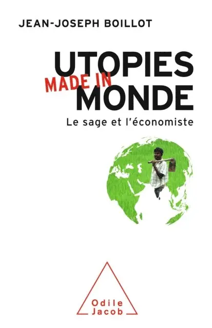 Jean-Joseph Boillot - Utopies made in monde, E-bok. Tillgänglighet: Lägg i varukorg