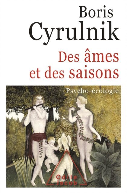 Boris Cyrulnik - Des âmes et des saisons, E-bok