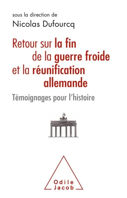 Nicolas Dufourcq - Retour sur la fin de la guerre froide et la réunification allemande, E-bok. Tillgänglighet: Lägg i varukorg