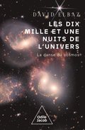 Les Dix Mille et Une Nuits de l''univers