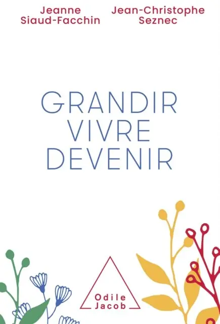 Jean-Christophe Seznec, Jeanne Siaud-Facchin - Grandir, vivre, devenir, E-bok. Tillgänglighet: Lägg i varukorg
