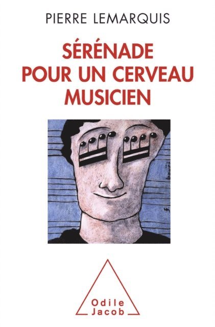 Pierre Lemarquis - Sérénade pour un cerveau musicien, E-bok
