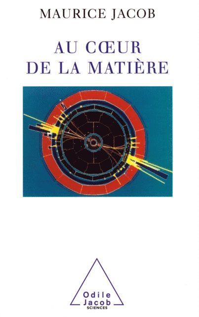 Maurice Jacob - Au cœur de la matière, E-bok