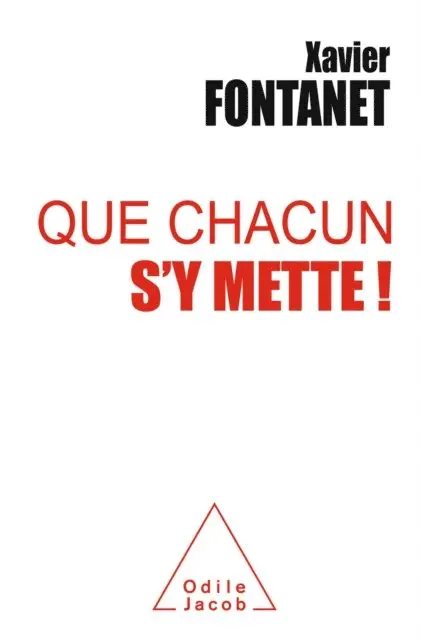 Xavier Fontanet - Que chacun s’y mette !, E-bok. Tillgänglighet: Lägg i varukorg