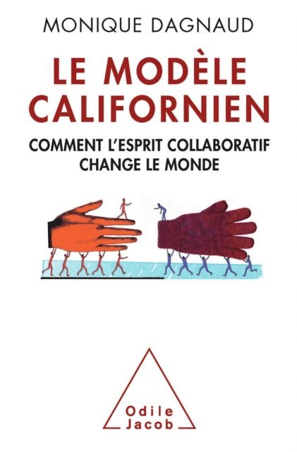 Monique Dagnaud - Le Modèle californien, E-bok