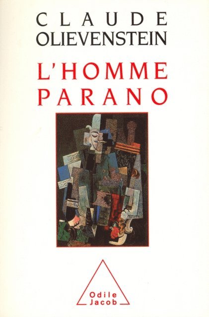 Claude Olievenstein - L' Homme parano, E-bok