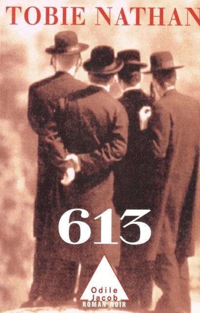 Tobie Nathan - 613, E-bok