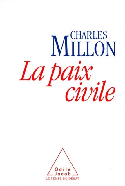 Charles Millon - La Paix civile, E-bok