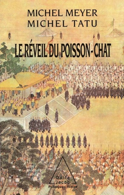 Michel Tatu, Michel Meyer - Le Réveil du poisson-chat, E-bok