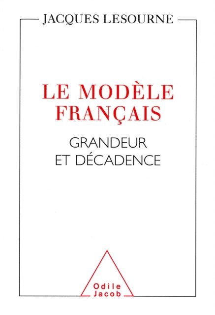 Jacques Lesourne - Le Modèle français, E-bok