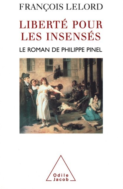 Francois Lelord - Liberté pour les insensés, E-bok