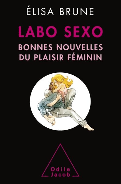 Elisa Brune - Labo sexo, E-bok