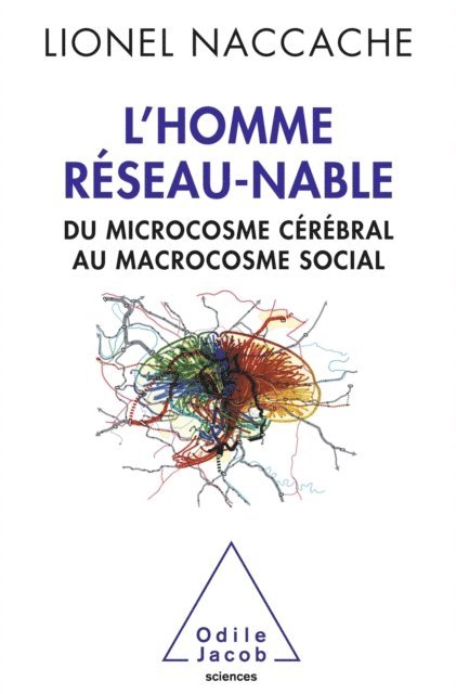 Lionel Naccache - L' Homme réseau-nable, E-bok