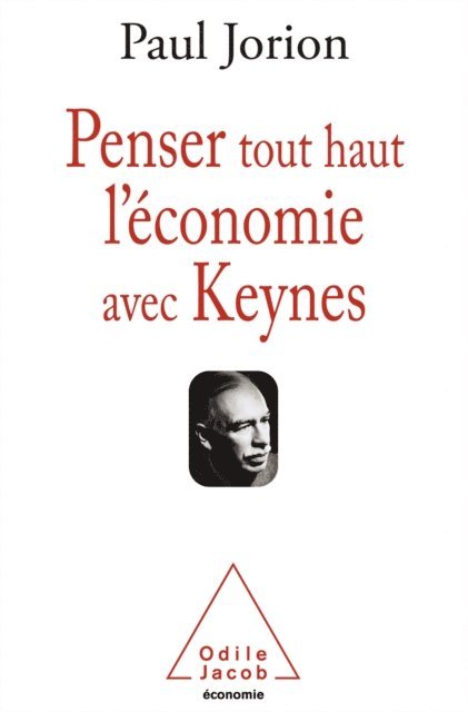 Paul Jorion - Penser tout haut l’économie avec Keynes, E-bok