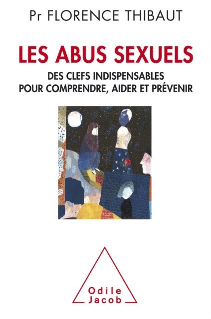 Florence Thibaut - Les Abus sexuels, E-bok. Tillgänglighet: Lägg i varukorg