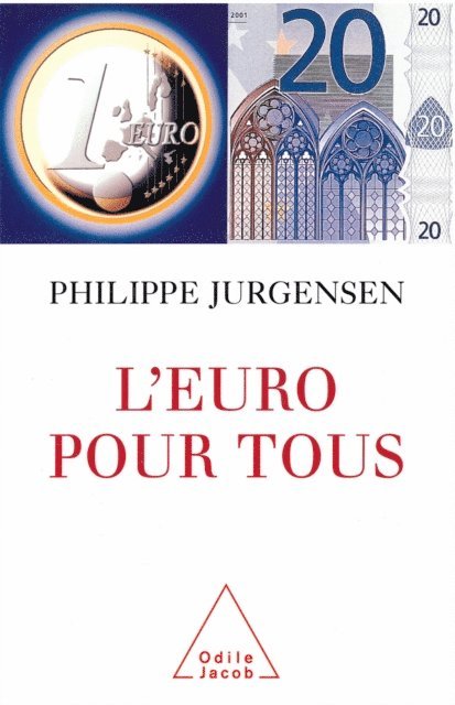 Philippe Jurgensen - L' Euro pour tous, E-bok