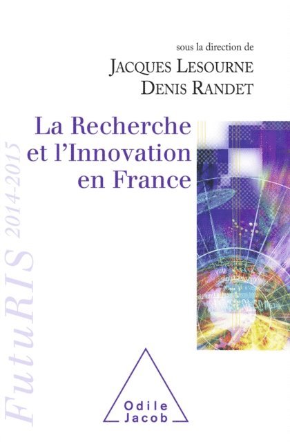 Denis Randet, Jacques Lesourne - La Recherche et l’Innovation en France, E-bok