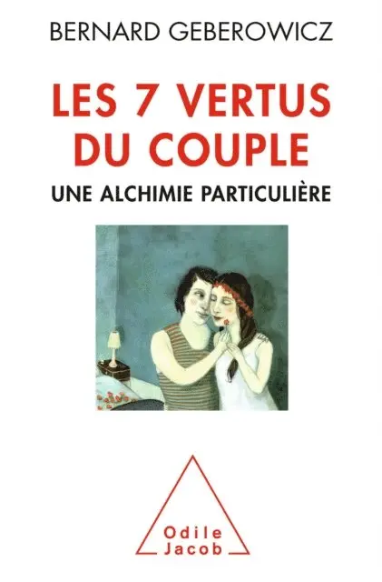 Bernard Geberowicz - Les 7 vertus du couple, E-bok. Tillgänglighet: Lägg i varukorg