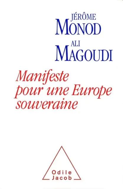 Ali Magoudi, Jerome Monod - Manifeste pour une Europe souveraine, E-bok. Tillgänglighet: Lägg i varukorg