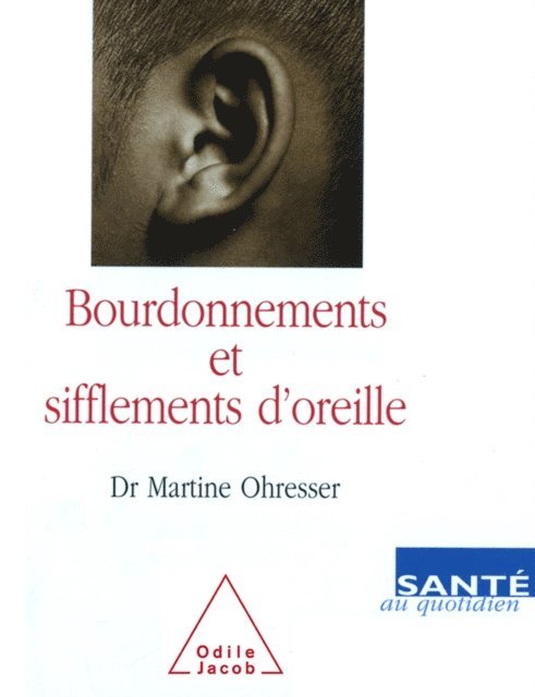 Martine Ohresser - Bourdonnements et Sifflements d'oreille, E-bok