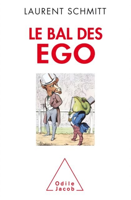 Laurent Schmitt - Le Bal des ego, E-bok
