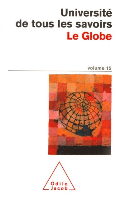 Universite de tous les savoirs - Le Globe, E-bok