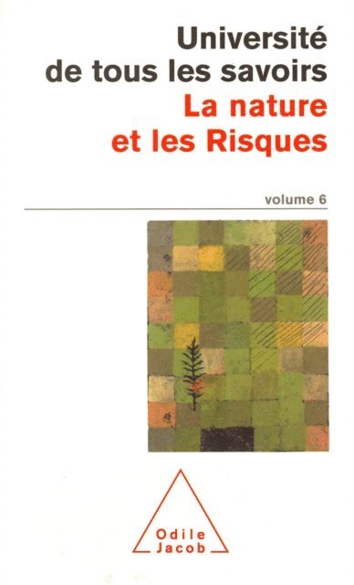 Universite de tous les savoirs - La Nature et les Risques, E-bok