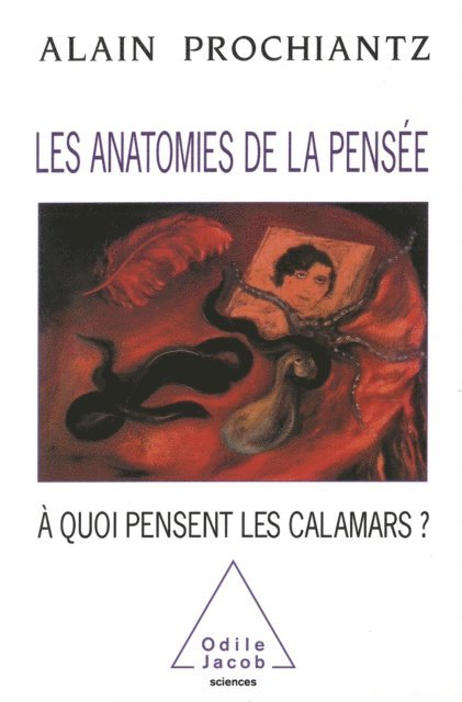 Alain Prochiantz - Les Anatomies de la pensée, E-bok
