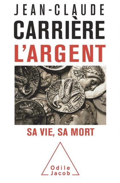 Jean-Claude Carriere - L' Argent, E-bok