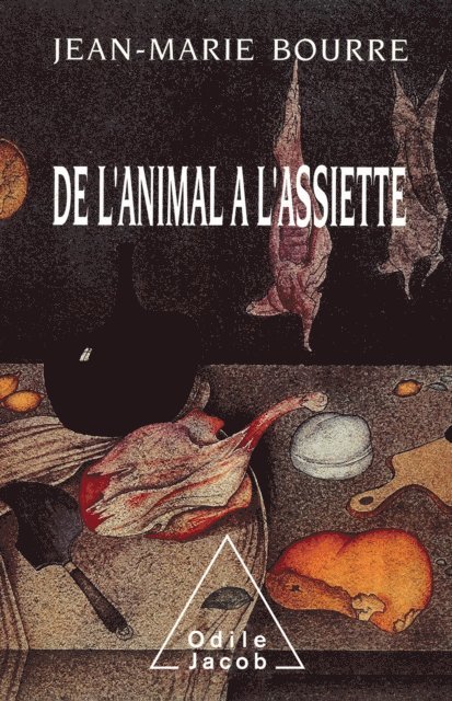 Jean-Marie Bourre - De l'animal à l'assiette, E-bok