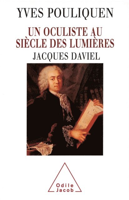 Yves Pouliquen - Un oculiste au siècle des Lumières, E-bok