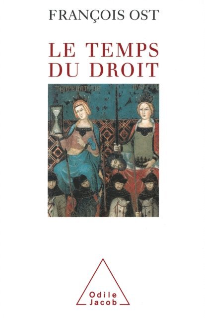 Francois Ost - Le Temps du droit, E-bok