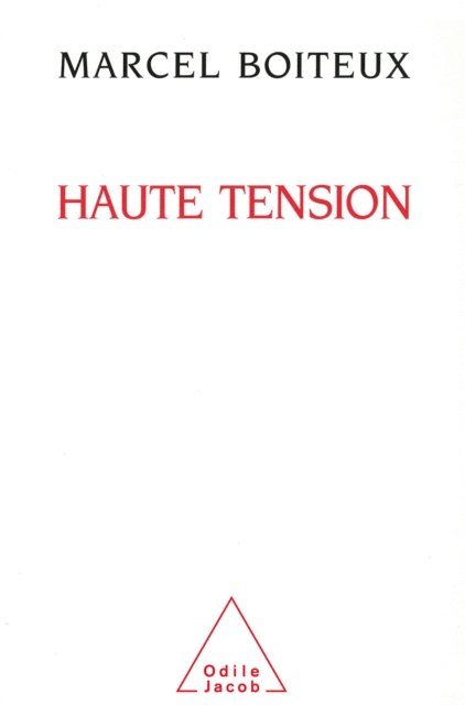 Marcel Boiteux - Haute Tension, E-bok