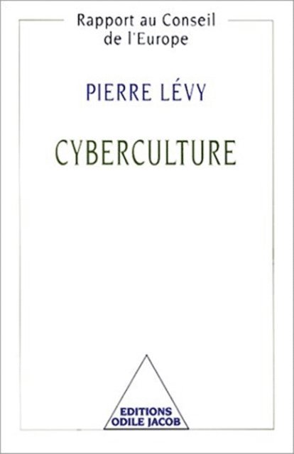 Pierre Levy - Cyberculture, E-bok