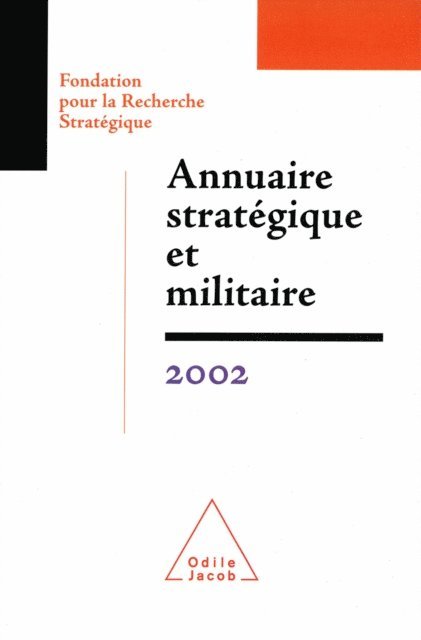 Francois Heisbourg, Fondation pour la Recherche Strategique - Annuaire stratégique et militaire 2002, E-bok