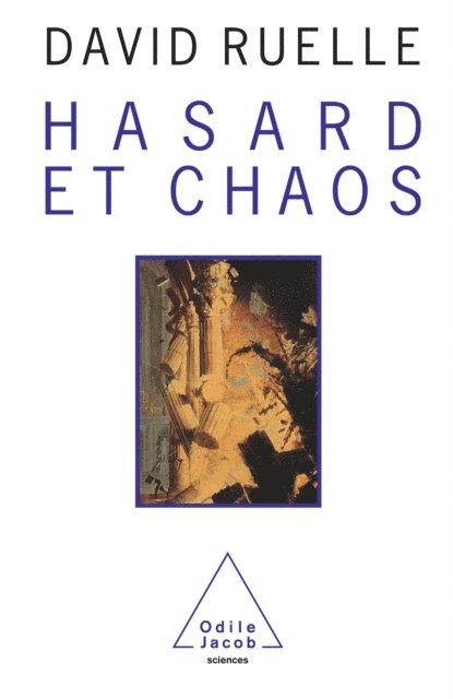 David Ruelle - Hasard et Chaos, E-bok