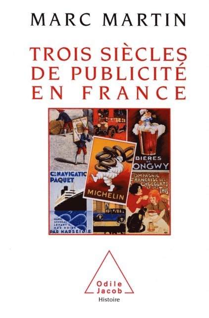 Marc Martin - Trois Siècles de publicité en France, E-bok
