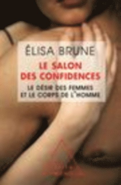 Elisa Brune - Le Salon des confidences, E-bok